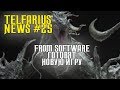 From Software Готовят Новую Игру (Telfarius News #25)