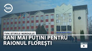 BANI MAI PUȚINI PENTRU RAIONUL FLOREȘTI