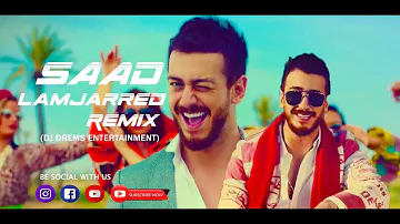 Saad Lamjarred Remix Ak Remix Dj Drems entertainment 2020 New Remix#