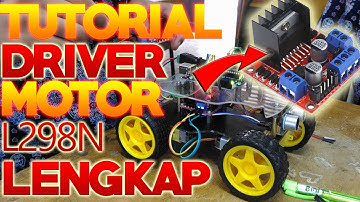 BELAJAR ARDUINO - KONTROL MOTOR DC MENGGUNAKAN L298N - TUTORIAL ARDUINO - ARDUINO PROJECT INDONESIA
