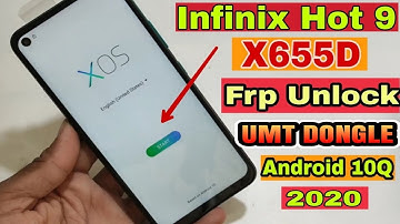 Infinix Hot 9 ( X655D ) FRP Unlock Android 10Q 2020 Google Account Remove Umt Dongle 100% Ok
