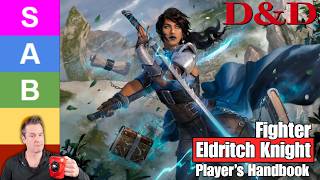 D&amp;D 5.5: Eldritch Knight Fighter Subclass - Guide &amp; Tier Ranking