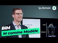 Bim  m comme modle puissance du modle dans la maquette numrique