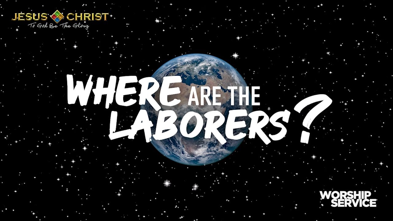 Where Are The Laborers? - Worship Service (January 25, 2026)