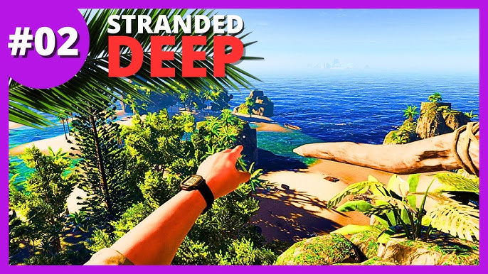 STRANDED DEEP - JOGO DE SOBREVIVÊNCIA PERDIDOS EM UMA ILHA CHEIO DE ANIMAIS  SELVAGENS #01 