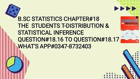 Solved Exercise Q#18.16 TO 18.17||Chapter#18||The Students t-distribution and Statistical Inference|