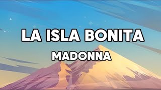 La Isla Bonita-Madonna(Lyrics)