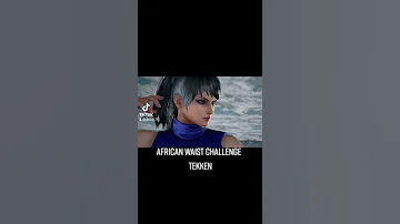 Tekken 7 african waist challenge