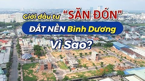 Lý giải nguyên nhân khiến đất nền sổ đỏ VSIP - Bình Dương được giới đầu tư SĂN ĐÓN? | CAFELAND