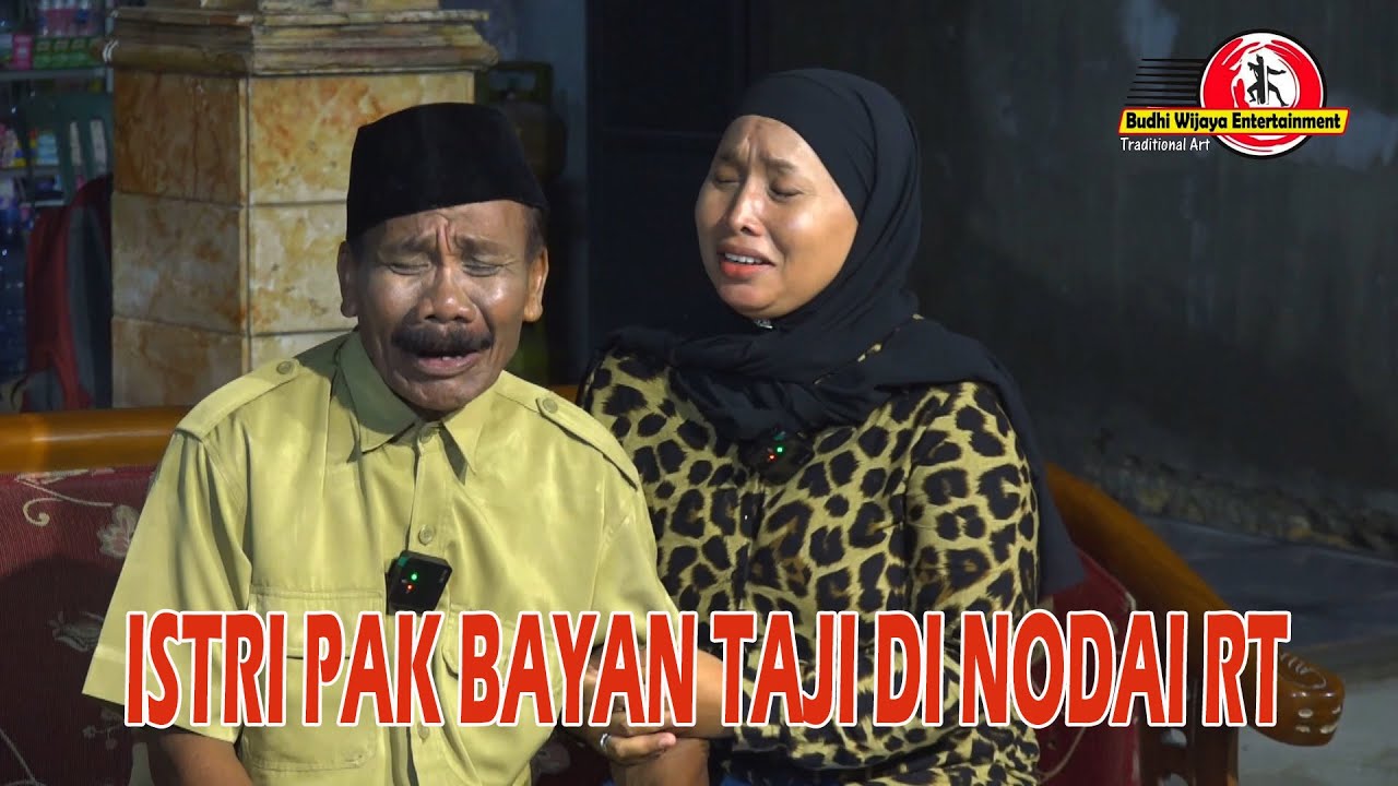 ISTRI BAYAN TAJI DILECEHKAN RT | LAPOR PAK BAYAN!