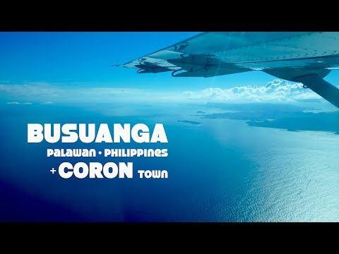 Busuanga Island and Coron Town - Palawan Philippines  | JOEJOURNEYS
