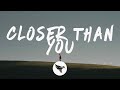 William Black - Closer Than You (Lyrics) feat. Amidy