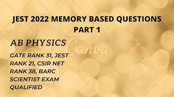 JEST 2022 Physics Memory Based Questions Part 1