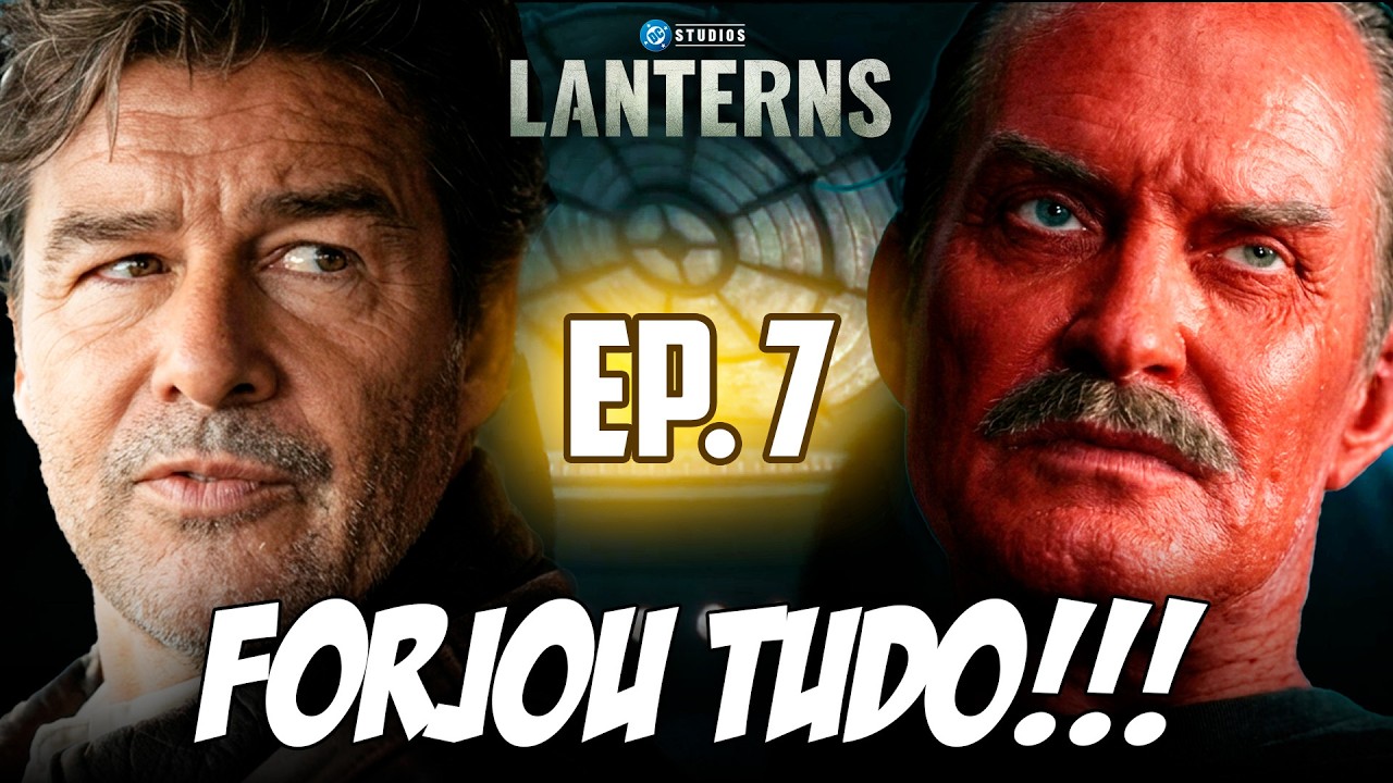 O VERDADEIRO ASS@SSINO! TRAILER EP. 7 DE LANTERNAS EXPLICADO!