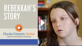 Florida Patients Matter - Rebekkah's Story