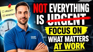 How to Prioritize When Everything Is Urgent at Work