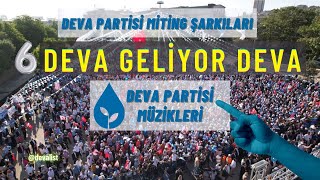 Deva Geliyor Deva - Deva Partisi Müzikleri - 6