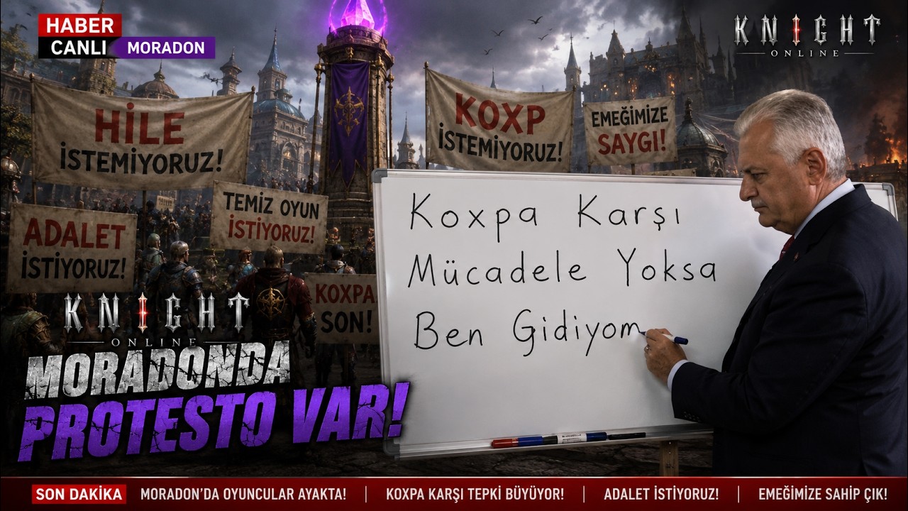 PROTESTO ama DAHA ORGANİZE DAHA KARARLI | Knight Online