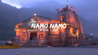 Namo namo Lofi - slowed   reverbed kedarnath