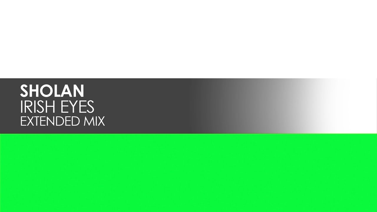 Sholan - Irish Eyes progressive house worldwide