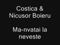 Costica & Nicusor Boieru - Ma-nvatai la neveste