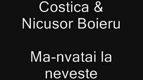 Costica & Nicusor Boieru - Ma-nvatai la neveste