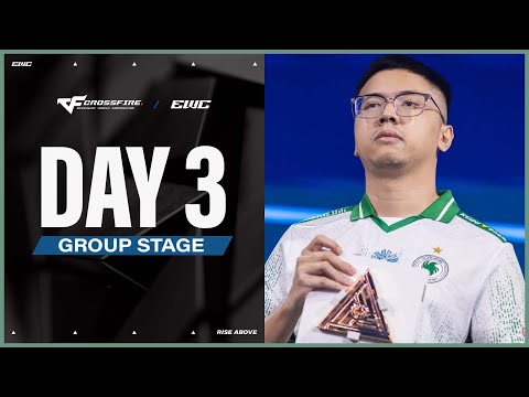 CROSSFIRE at EWC 25 - Day 3 - Group Stage
