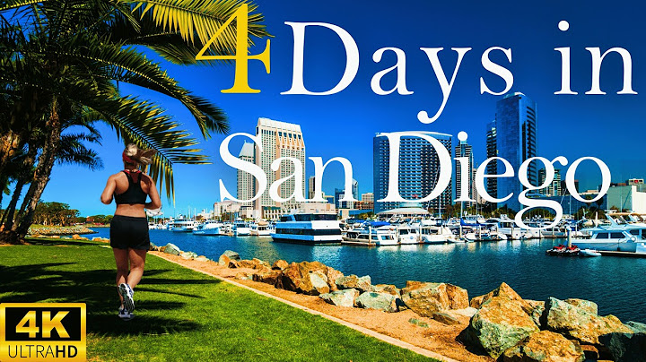 How to Spend 4 Days in SAN DIEGO California | Travel Itinerary