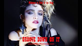 Madonna vs Kool & the Gang - GROOVE DOWN ON IT (2026 EXTENDED REMIX)