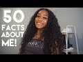 MY FIRST YOUTUBE VIDEO: 50 Facts About Me