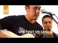 Justin young  one foot on sand hisessionscom acoustic live