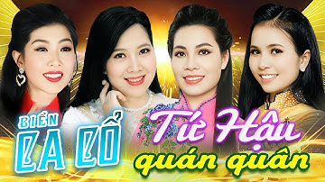 BIỂN CA CỔ🥇Tứ Hậu Quán Quân Ca Cổ Cải Lương Hay Nhất💙TUYẾT NHUNG, KIM LUẬN, THU VÂN, PHƯƠNG CẨM NGỌC