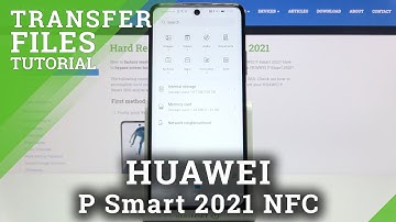 How to Transfer Files on HUAWEI P Smart 2021 NFC – Move Files