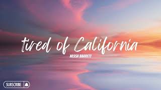 Nessa Barrett - tired of California (8D Effect)