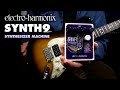 Electroharmonix synth9 synthesizer machine ehx pedal demo by bill ruppert