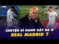 Chuyện gì đang xảy ra ở REAL MADRID?