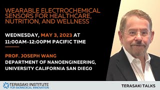 Wearable Electrochemical Sensors for Healthcare, Nutrition, and Wellness - Presented by Prof. Jos… screenshot 1
