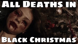 All Deaths in Black Christmas (2006)