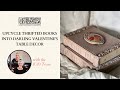 Upcycle Thrifted Books into Darling Valentine’s Table Decor