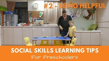 Social Skills Learning Tips For Preschoolers - #2 Being Helpful