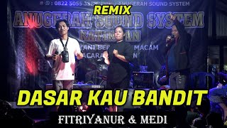 Download Lagu Dasar Kau Bandit - Fitriyanur \u0026 Medi - Live Music Dayak Kalteng Terbaru 2024 MP3