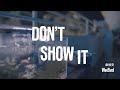 Miniature de la vidéo de la chanson Don't Show It