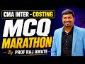 CMA Inter Costing MCQ Marathon I June 2026 exam I By Prof Raj Awate #cmainter #costing