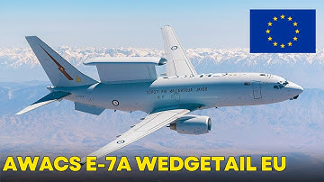 EU is considering whether to buy AWACS E-7A Wedgetail