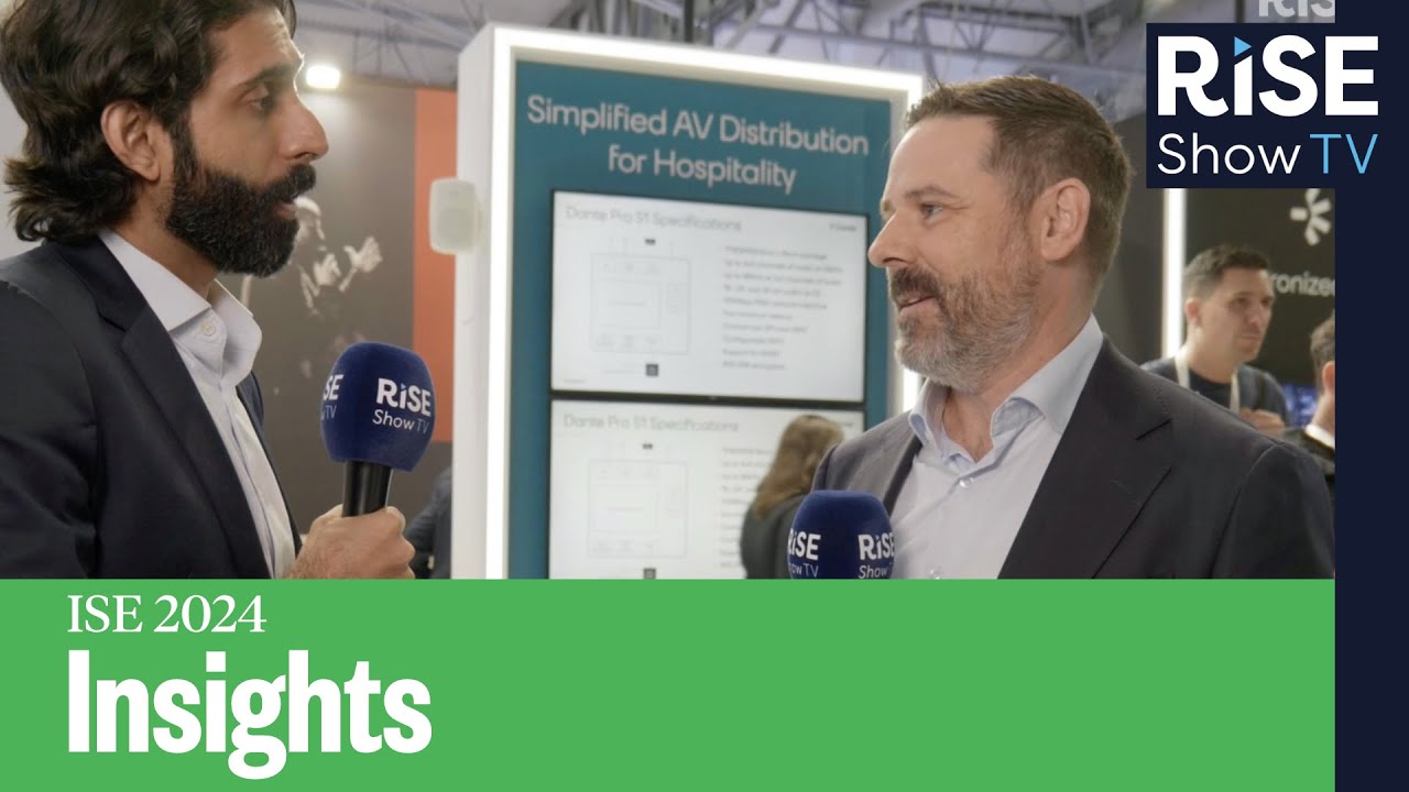 Dante's video evolution | AV integration advances | ISE 2024