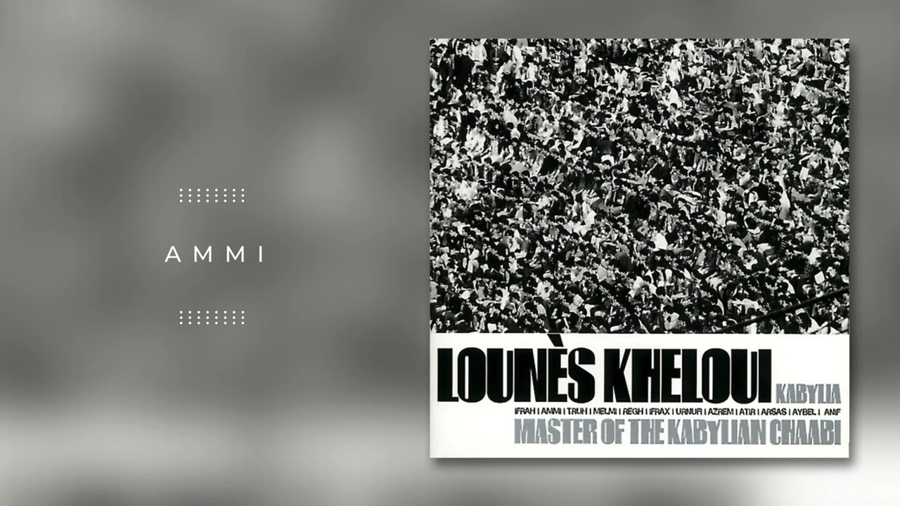 Watch Lounes Kheloui - Ammi on YouTube Watch Lounes Kheloui - Ammi on YouTube