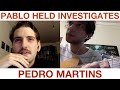 PEDRO MARTINS interviewed by PABLO HELD