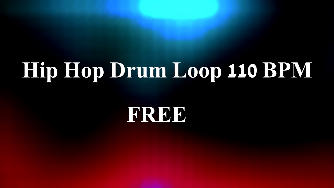 Hip Hop Drum Loop 1  ( 110 BPM High Quality FREE 2019 )