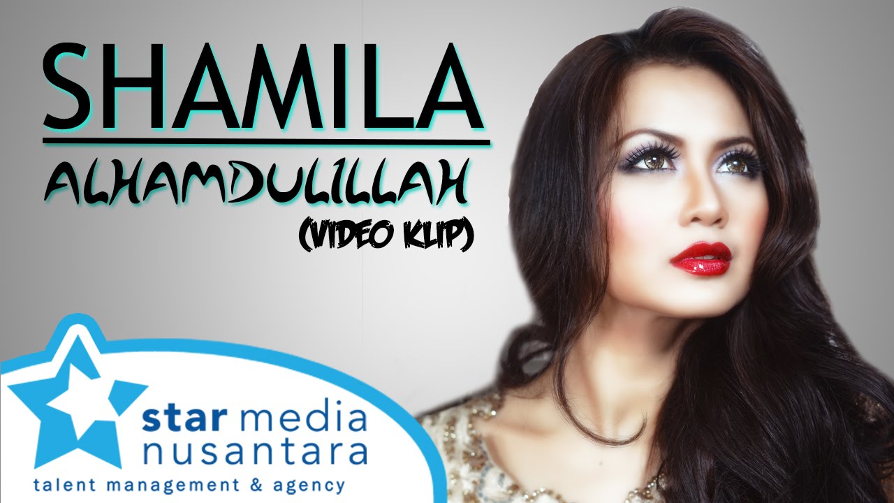 Shamilla - Alhamdulillah (Video Klip)
