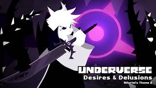 Underverse OST - Desires \u0026 Delusions [XTale Asriel's Theme 2]